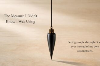 An illustration of a builder's tool called a plumbline and text overlay: The Measure I Didn't Know I Was Using, Seeing people through God’s eyes instead of my own assumptions.