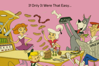 Still from theJetson's Cartoon, family sitting at table as a computer spits out their favourite foods. Text overlay. If Only It Were That Easy
